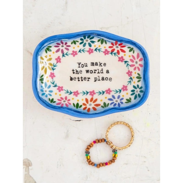 Artisan Trinket Dish Mini - You Make The World a Better Place