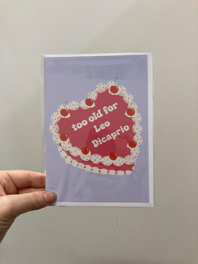 Cake Card - Too Old for Leo