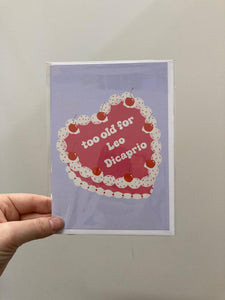 Cake Card - Too Old for Leo