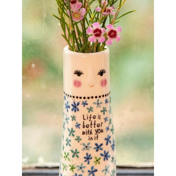 Folk Friend Bud Vase - Life is Better