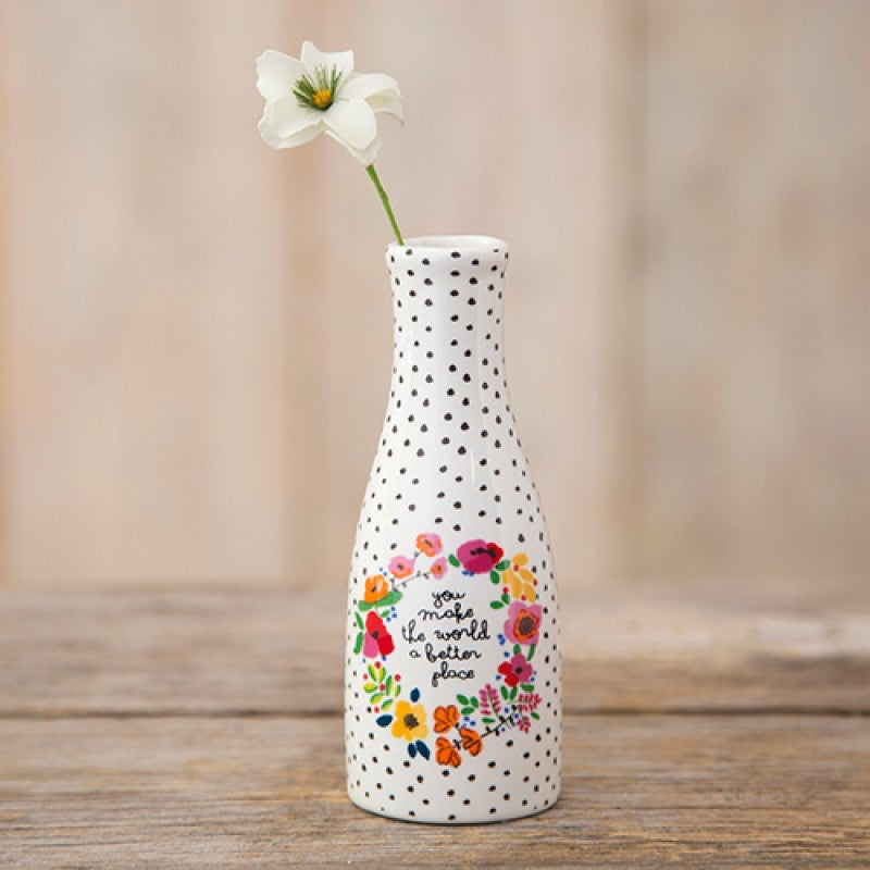 Bud Vase - You Make World Better
