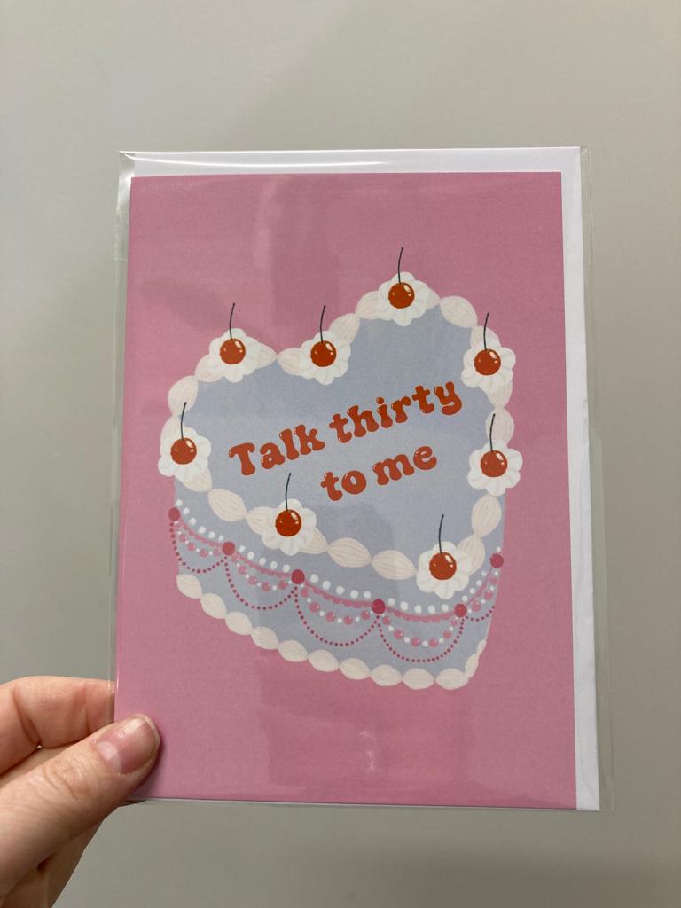 Cake Card - Talk Thirty to Me