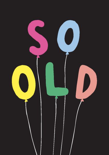 Card -  So Old