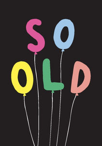 Card -  So Old